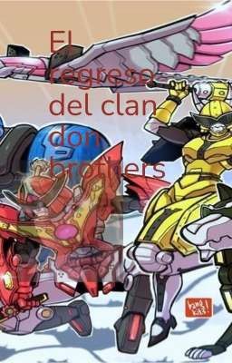 El regreso del clan don brothers 