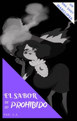 El Sabor de lo Prohibido (Marclipsa One-Shot) +18