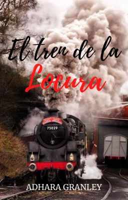 El Tren de la Locura