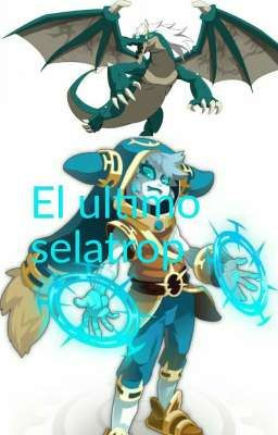 el ultimo selatrop