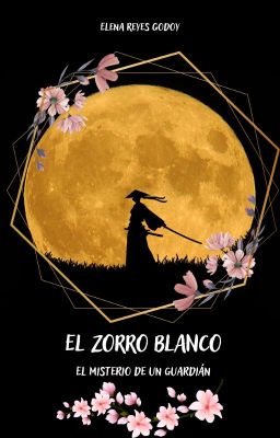 El zorro blanco: El Misterio de un guardián