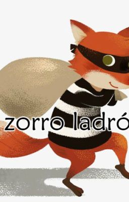 El zorro ladrón | Steter