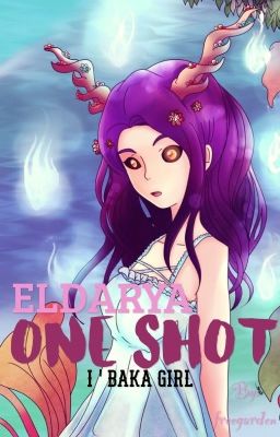 Eldarya || One Shot||