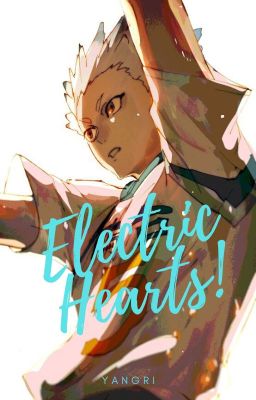 Electric Hearts! [Hoshiumi Kourai]