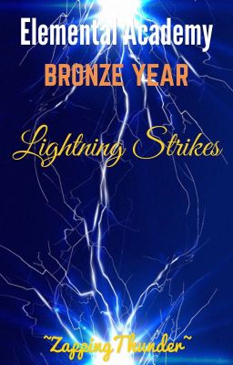 Elemental Academy: Lightning Strikes (Bronze Year)