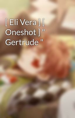 [ Eli Vera ] [ Oneshot ] 