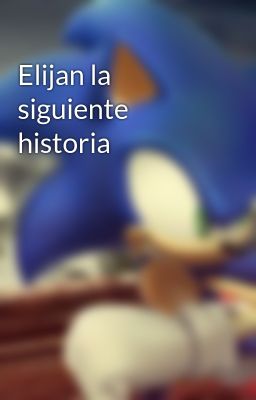 Elijan la siguiente historia