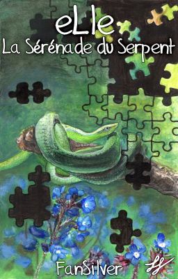 eLle T2 : La Sérénade Du Serpent (terminé)