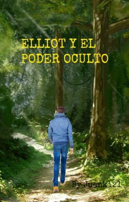 Elliot y el poder oculto.