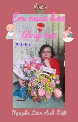 EM MUA HOA TẶNG MẸ | I Buy Flowers for My Mother