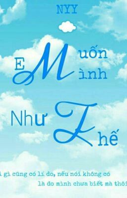 Em Muốn Mình Như Thế !