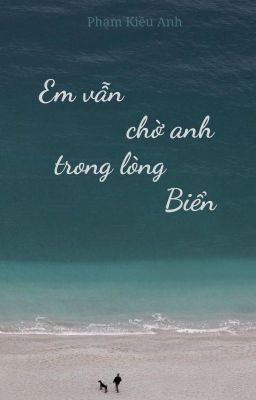 Em vẫn chờ anh trong lòng biển