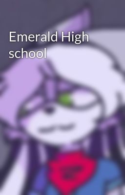 Emerald High school