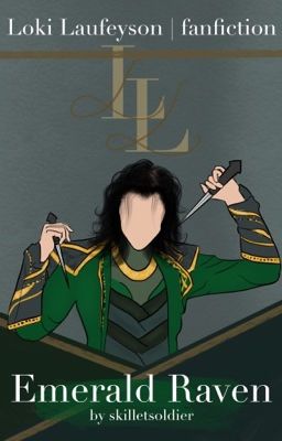 Emerald Raven | Loki Laufeyson fanfiction