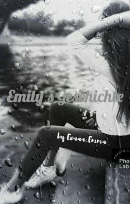 Emily's Geschichte