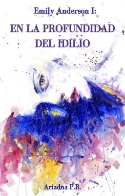 En la profundidad del idilio (Emily Anderson, #1)