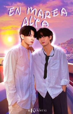 En Marea Alta [KookV] Próximamente 