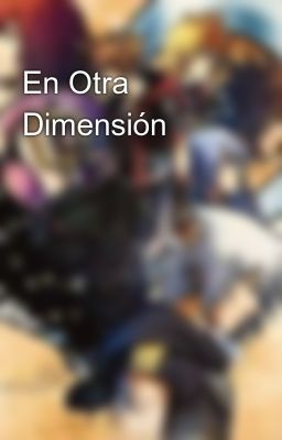 En Otra Dimensión 