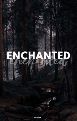 Enchanted