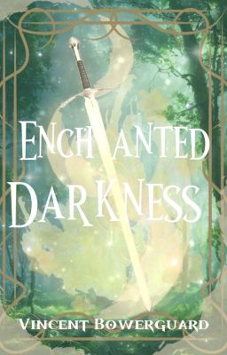 Enchanted Darkness