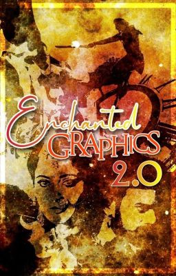 Enchanted Graphics 2.0(Closed)