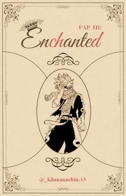 Enchanted - Natsu Dragneel