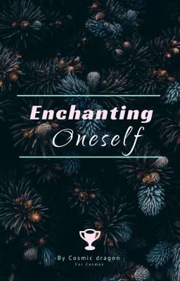 Enchanting oneself