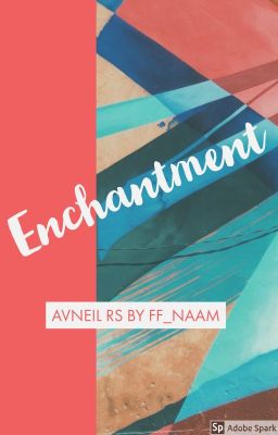 Enchantment - Avneil RS