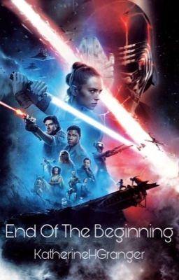 End of the Beginning (A New Hope Series)