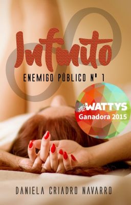 Enemigo Público Nº 1. GANADORA DE LOS PREMIOS WATTYS 2015.