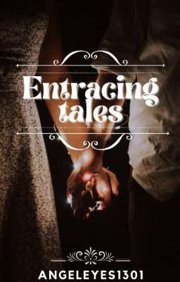 Entracing Tales