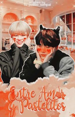 Entre amor y pastelitos...[Yoonmin].