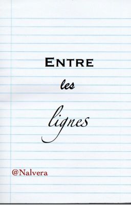 Entre les lignes [Terminé]