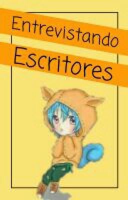 Entrevistando A Escritores De Wattpad -Pausada-