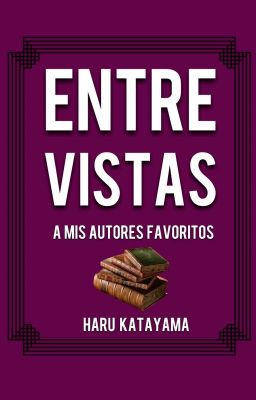 Entrevistas A Mis Autores Favoritos