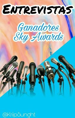 Entrevistas Ganadores Sky Awards