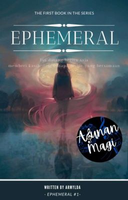 EPHEMERAL #1 [End]