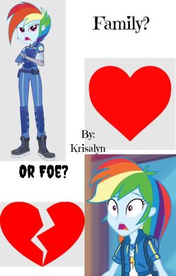 Equestria Girls: Family or Foe?