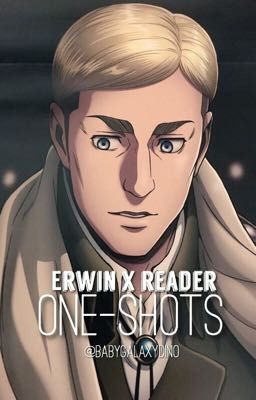 Erwin x Reader (ONE-SHOTS) // Attack On Titan 