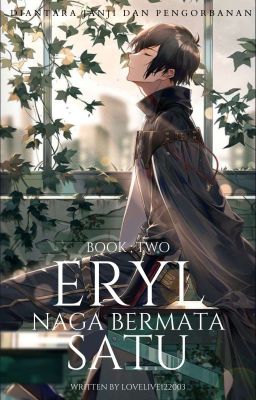 ERYL , NAGA BERMATA SATU (BOOK 2) 