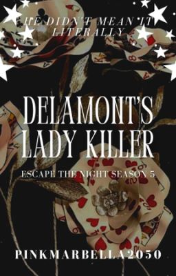 Escape The Night Season 5: Delamont's Ladykiller