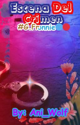 Escena Del Crimen #G.Fronnie🔵🔴