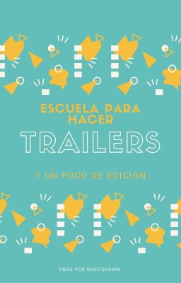 Escuela para hacer trailers