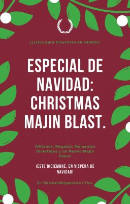 Especial de Navidad: Christmas Majin Blast.