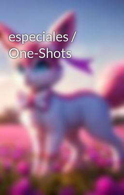 especiales / One-Shots 