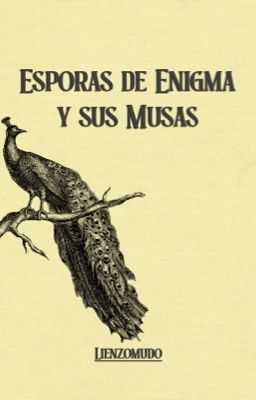 Esporas de Enigma y sus Musas