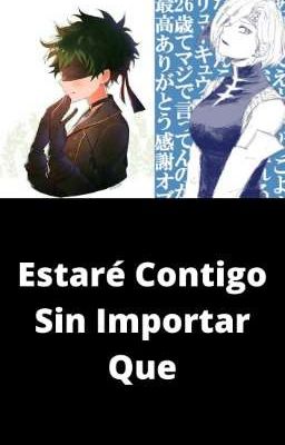 Estaré Contigo Sin Importar Que [Izuku x Ryuko]