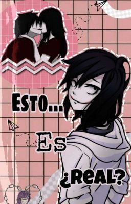 ¿Esto Es Real?[Jeff The Killer x Tn]