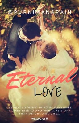 Eternal Love || Book 3 of Love Series