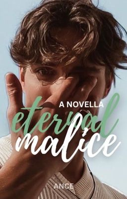 Eternal Malice: A Novella (ON PAUSE)